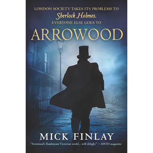 Arrowood: Sherlock Holmes Has Met His Match