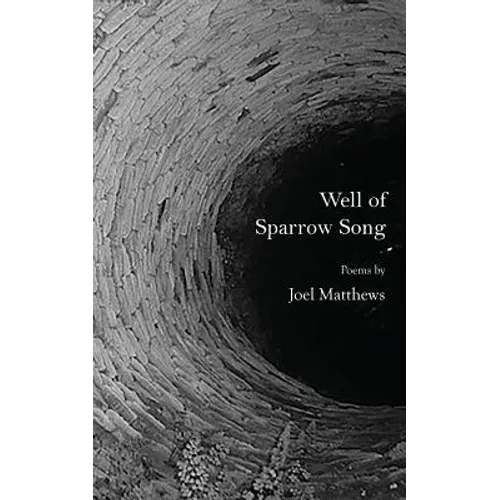 Well of Sparrow Song