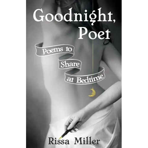 Goodnight, Poet: Poems to Share at Bedtime