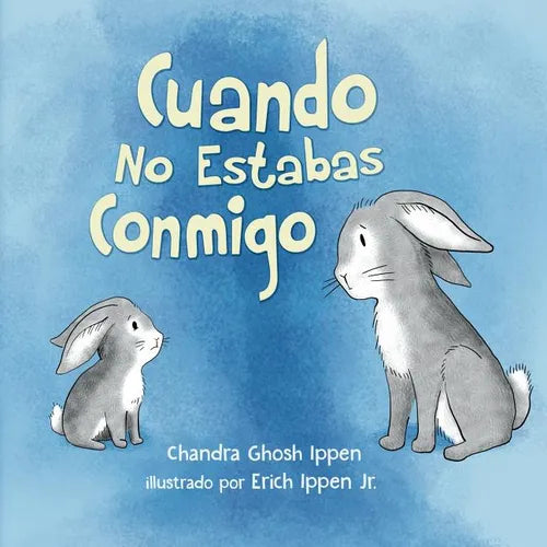 Cuando No Estabas Conmigo
