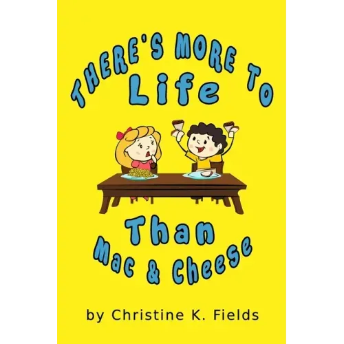 There's More To Life Than Mac And Cheese: PB and J Every Day