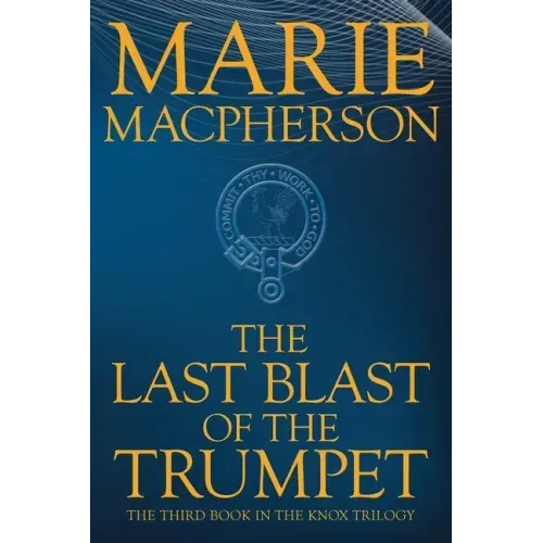 The Last Blast of the Trumpet