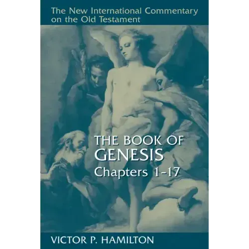 The Book of Genesis, Chapters 1-17