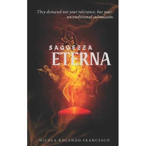 Saggezza Eterna: Faith, Virtue, and the Politics of Good and Evil