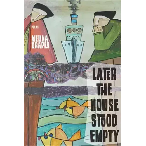 Later the House Stood Empty