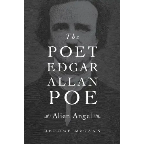 Poet Edgar Allan Poe: Alien Angel