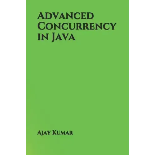 Advanced Concurrency in Java
