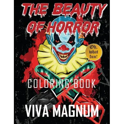 The Beauty of Horror Coloring Book