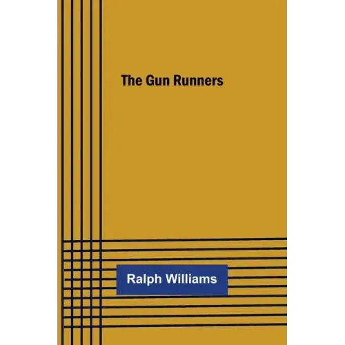 The Gun Runners