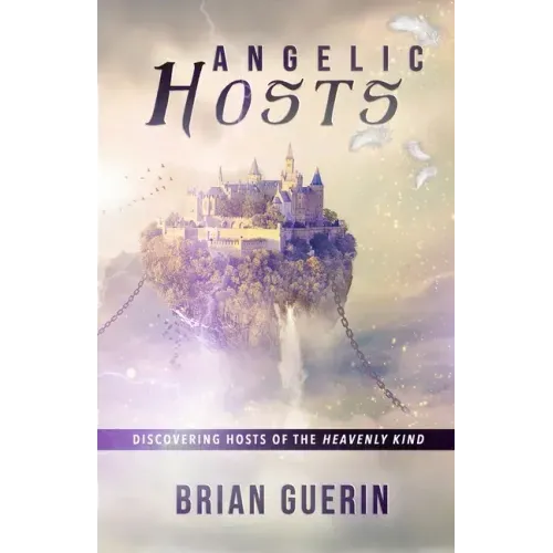 Angelic Hosts: Discovering Hosts of the Heavenly Kind