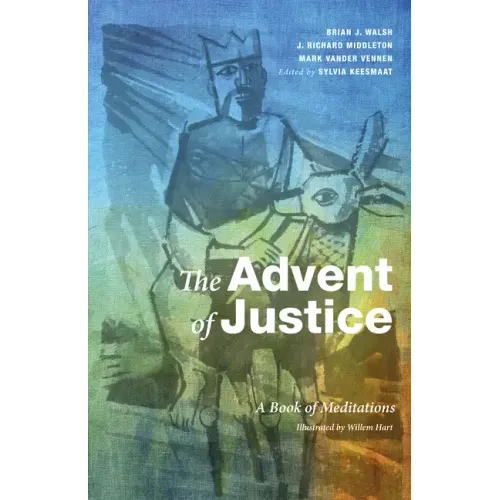 The Advent of Justice: A Book of Meditations