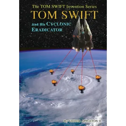 5-Tom Swift and His Cyclonic Eradicator (HB)