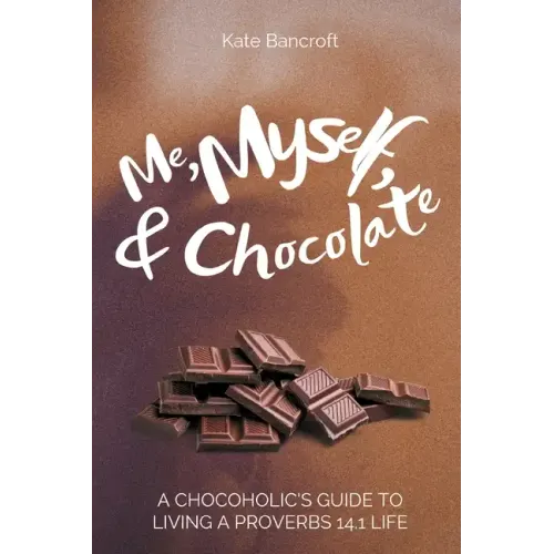 Me, Myself, and Chocolate