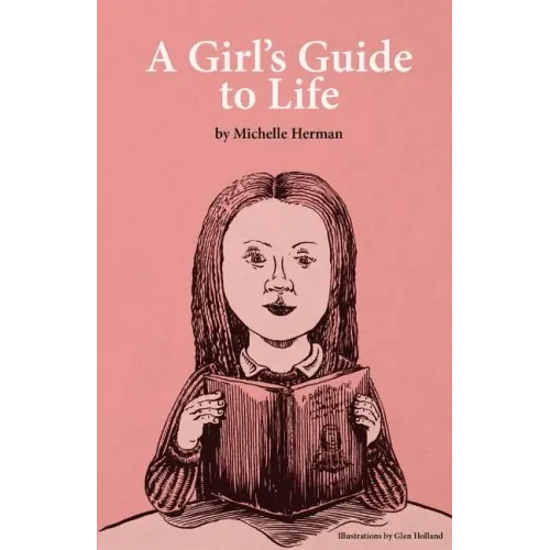 A Girl's Guide to Life
