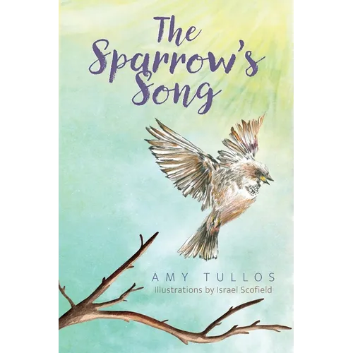 The Sparrow's Song