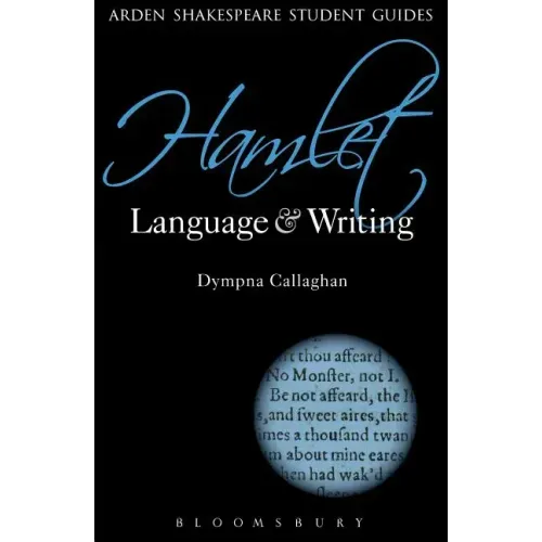 Hamlet: Language and Writing