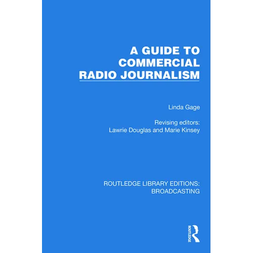 A Guide to Commercial Radio Journalism