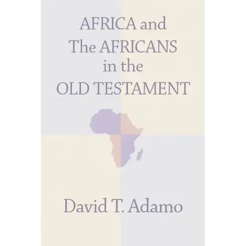 Africa and the Africans in the Old Testament