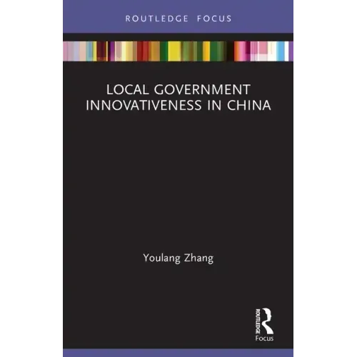Local Government Innovativeness in China