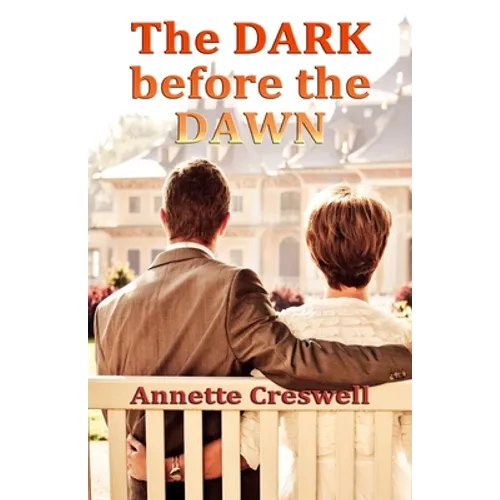 The Dark Before the Dawn