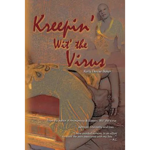 Kreepin' Wit' the Virus