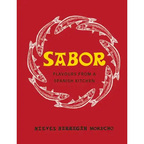 Sabor: Flavours from a Spanish Kitchen