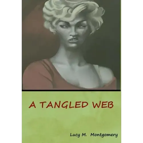 A Tangled Web