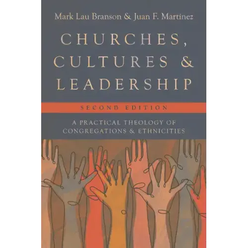 Churches, Cultures, and Leadership: A Practical Theology of Congregations and Ethnicities