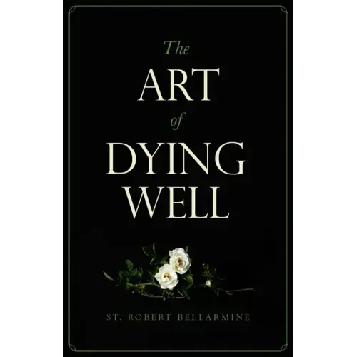 The Art of Dying Well