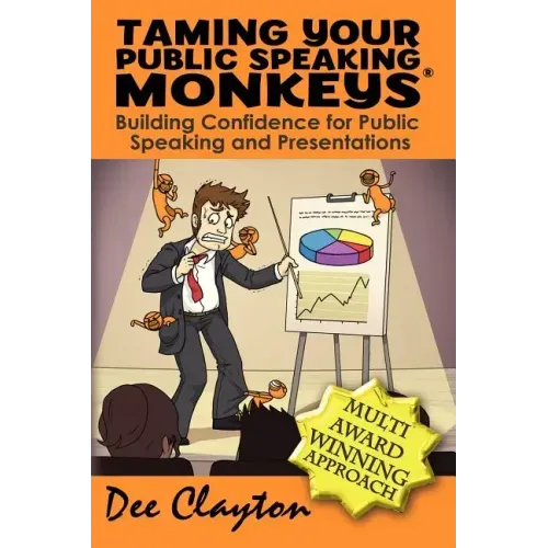 Taming Your Public Speaking Monkeys