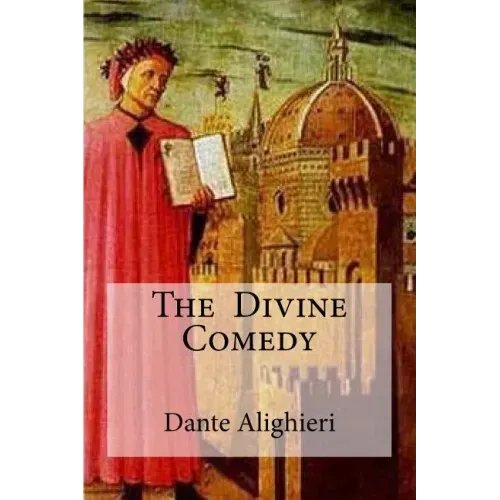 The Divine Comedy: : Henry Wadsworth Longfellow)