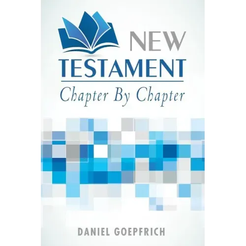 New Testament: Chapter by Chapter