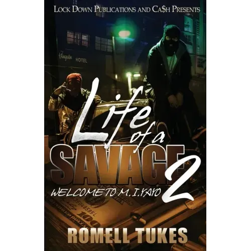 Life of a Savage 2: Welcome to M.I.YAYO
