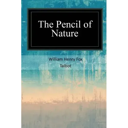 The Pencil of Nature