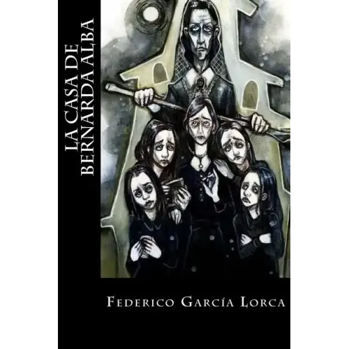 La casa de Bernarda Alba