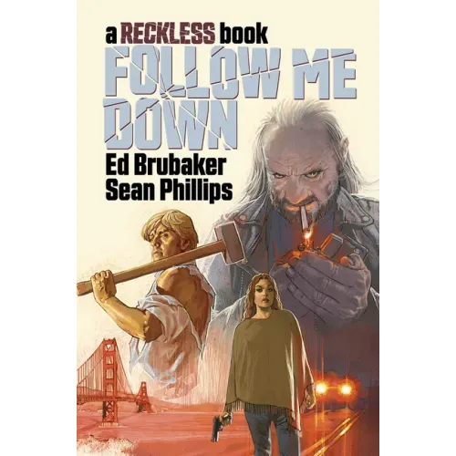 Follow Me Down: A Reckless Book