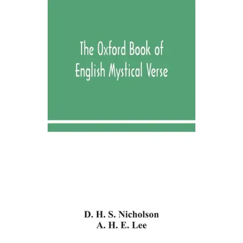 The Oxford book of English mystical verse