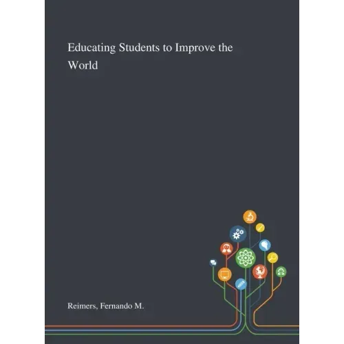 Educating Students to Improve the World