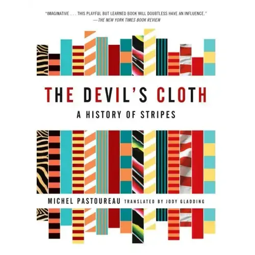 The Devil's Cloth: A History of Stripes