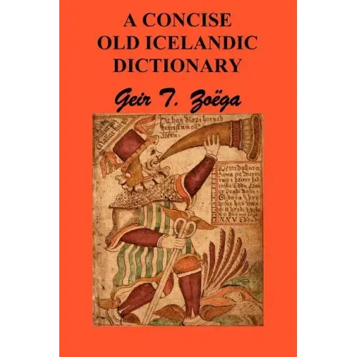 A Concise Dictionary of Old Icelandic
