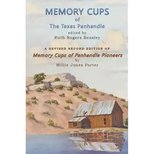 Memory Cups of the Texas Panhandle