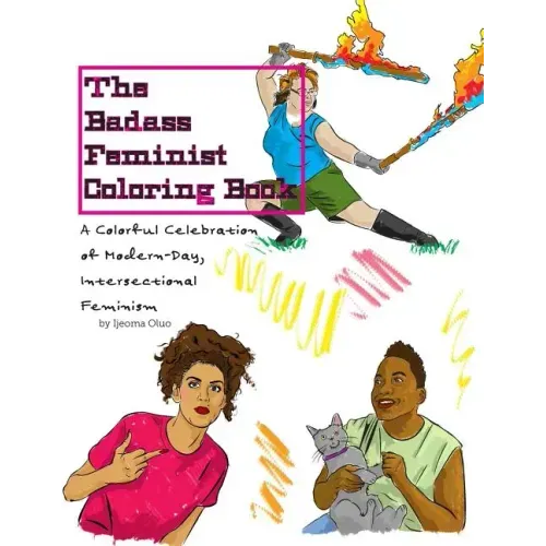 The Badass Feminist Coloring Book