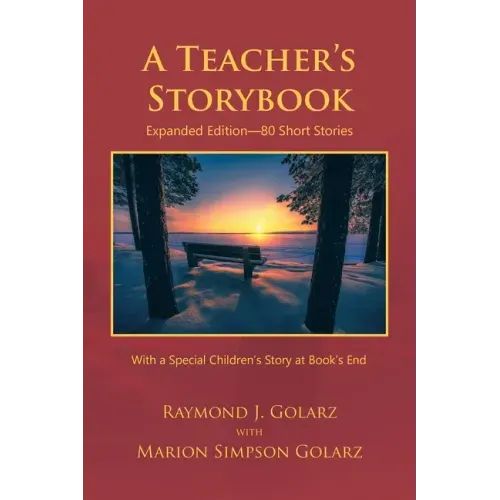 A Teacher's Storybook: Expanded Edition-80 Short Stories