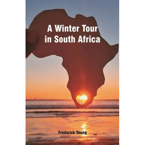 A Winter Tour in South Africa