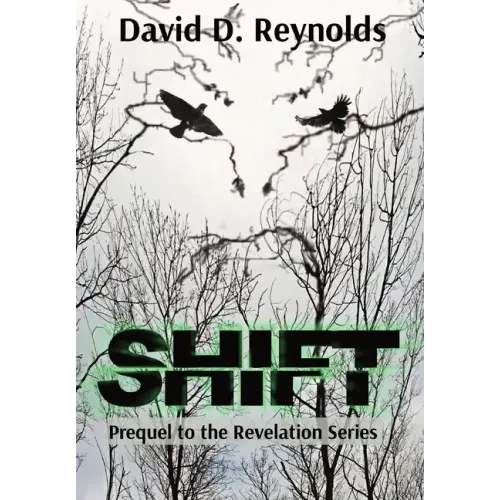 Shift: Prequel to the Revelation Series
