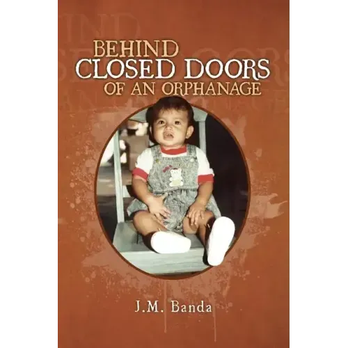 Behind Closed Doors of an Orphanage