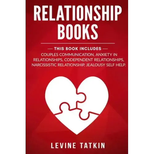 Relationship Books: 5 Manuscripts - Couples Communication, Anxiety in Relationships, Codependent Relationships, Narcissistic Relationship,