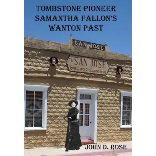 Tombstone Pioneer Samantha Fallon's Wanton Past