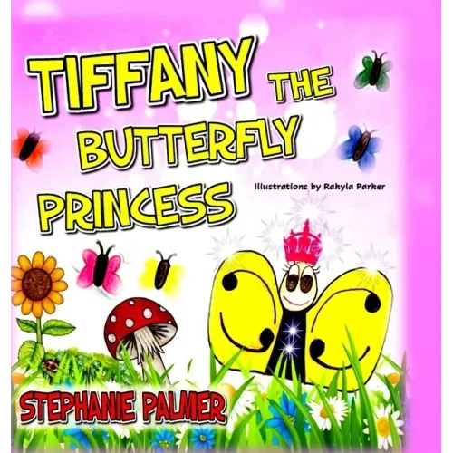Tiffany The Butterfly Princess