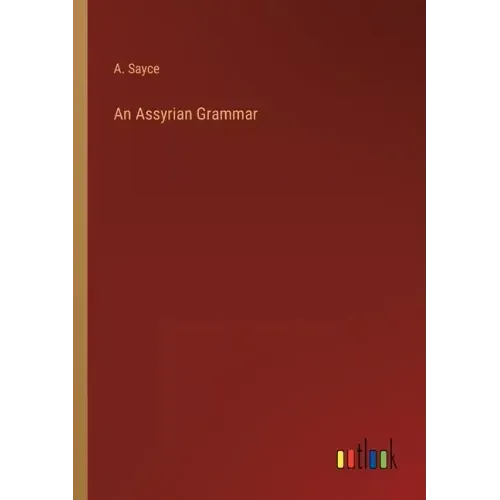 An Assyrian Grammar